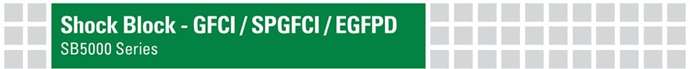 Diagram showing a green label with "Shock Block - GFCI/SPGFCI/EGFPD SB5000 Series" in white text and a gray grid pattern background.